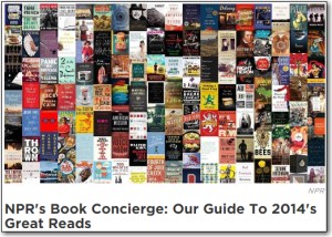 I know NPR and other media outlets mean well with their lists of a year's best books, but I don't take those ideas a gospel.